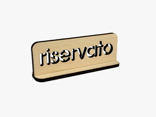 Segnatavolo in Legno 150x55mm per Ristotante Pizzeria con dicitura RISERVATO, intagliato, legno di Pioppo